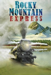 Rocky Mountain Express Rotten Tomatoes