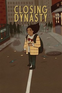 Closing Dynasty - Rotten Tomatoes