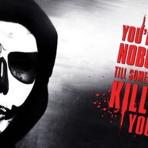 "You're Nobody 'Til Somebody Kills You photo 4"