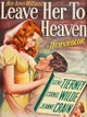 Leave Her to Heaven