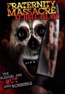 Fraternity Massacre at Hell Island poster image