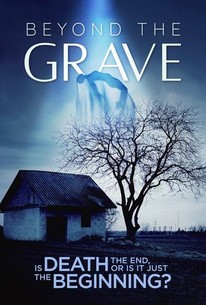 Beyond the Grave - Movie Reviews | Rotten Tomatoes