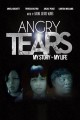 Angry Tears My Story