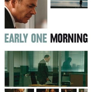 Early One Morning (2011) photo 1