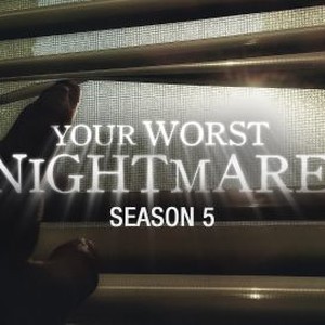 Your Worst Nightmare - Rotten Tomatoes