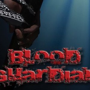 Blood Guardian - Rotten Tomatoes