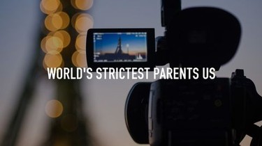World's strictest parents best sale streaming