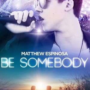 Be Somebody (2016) photo 7