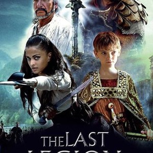 The Last Legion - Rotten Tomatoes