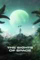 The Sights of Space: A Journey to Spectacular Alien Worlds