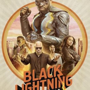 Black Lightning - Rotten Tomatoes