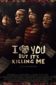 I Hate You but It's Killing Me