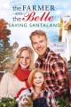 The Farmer and the Belle: Saving Santaland