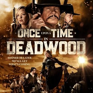 Once Upon a Time in Deadwood - Rotten Tomatoes