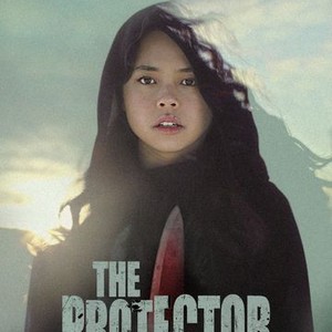 The Protector - Rotten Tomatoes