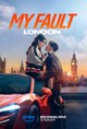 My Fault: London