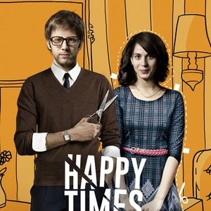 Happy Times (2014)