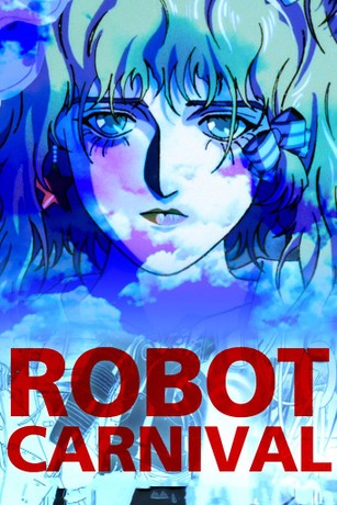 Robot Carnival | Rotten Tomatoes