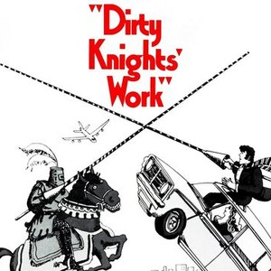 Dirty Knight's Work photo 1