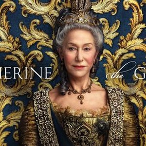 Catherine the Great - Rotten Tomatoes