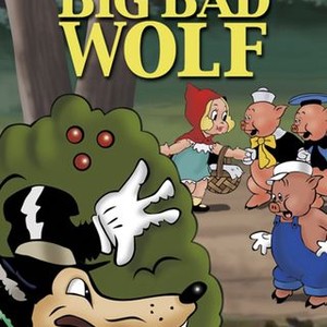 The Big Bad Wolf - Rotten Tomatoes