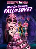 Monster High: Why Do Ghouls Fall In Love