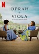 Oprah + Viola: A Netflix Special Event