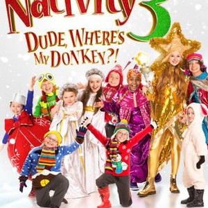 Nativity 3: Dude Where's My Donkey? (2014) - Rotten Tomatoes