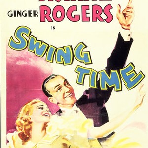 Swing Time (1936) - Rotten Tomatoes