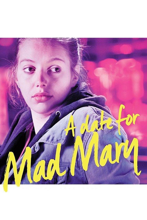 A Date for Mad Mary poster