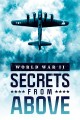 World War II: Secrets From Above