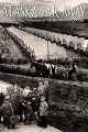 Alaska Far Away: The New Deal Pioneers of the Matanuska Colony