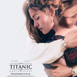 Titanic: 25th Anniversary - Rotten Tomatoes