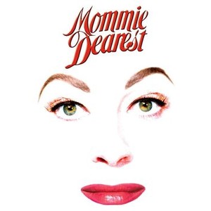 Mommie Dearest - Rotten Tomatoes