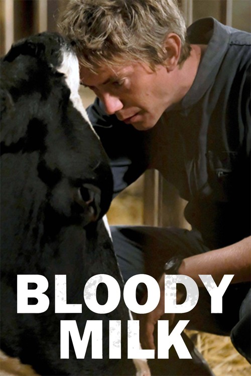 Bloody Milk poster