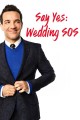 Say Yes: Wedding SOS