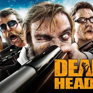 Deadheads (2011) - Rotten Tomatoes