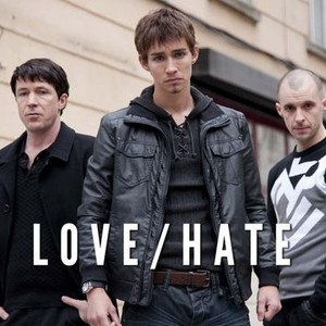 Love/Hate: Season 2, Episode 2 - Rotten Tomatoes