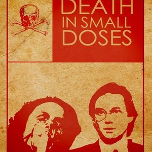 Death in Small Doses (1994) photo 1