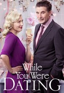 While You Were Dating poster image