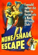 None Shall Escape poster image