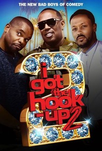 Watch trailer for I Got the Hook-Up 2