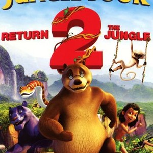The Jungle Book: Return 2 the Jungle - Rotten Tomatoes