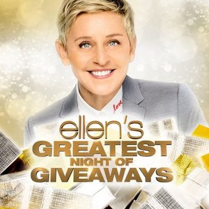 Ellen's Greatest Night of Giveaways - Rotten Tomatoes