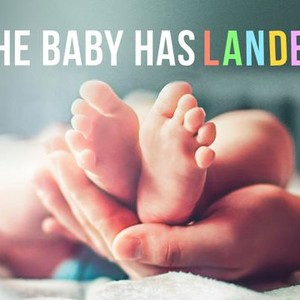 The Baby Has Landed - Rotten Tomatoes