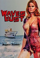Waves of Lust poster image