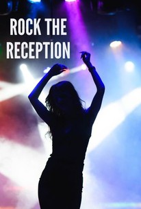 Rock the Reception: Season 1, Episode 12 Rotten Tomatoes