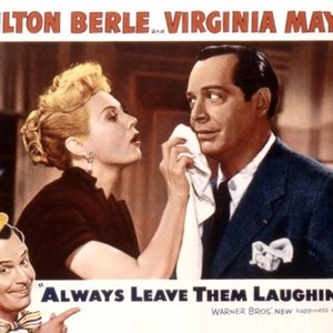 ALWAYS LEAVE THEM LAUGHING, Virginia Mayo, Milton Berle, 1949