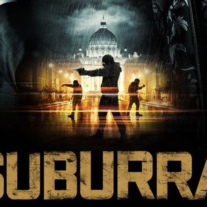 Suburra - Rotten Tomatoes