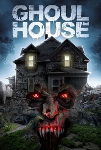 Ghoul Rotten Ghoul House | Rotten Tomatoes